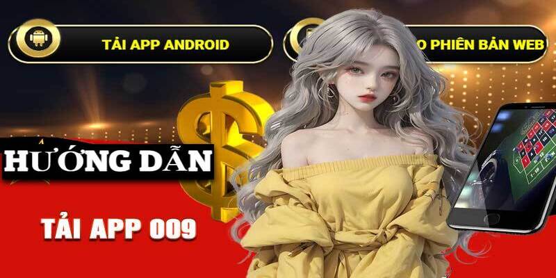 Tải app về 2 hệ điều hành ios và Android